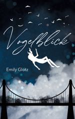 Vogelblick Cover des Buches Vogelblick (ISBN: 9783741205880)