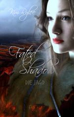 Fated Shadow Cover des Buches Fated Shadow (ISBN: 9783741225109)