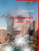 Angst um mein Leben Teil 3: Die Privatermittlerin Cover des Buches Angst um mein Leben Teil 3: Die Privatermittlerin (ISBN: 9783741241956)