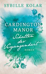 Schatten der Vergangenheit Cover des Buches Schatten der Vergangenheit (ISBN: 9783741242151)