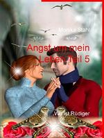 Angst um mein Leben Teil 5: Wo ist Rüdiger Cover des Buches Angst um mein Leben Teil 5: Wo ist Rüdiger (ISBN: 9783741249952)