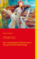 Atlantis Cover des Buches Atlantis (ISBN: 9783741250385)