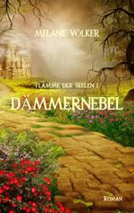 Dämmernebel Cover des Buches Dämmernebel (ISBN: 9783741266706)