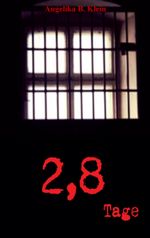 2,8 Tage Cover des Buches 2,8 Tage (ISBN: 9783741273261)