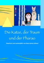 Die Katze, der Traum und der Pharao Cover des Buches Die Katze, der Traum und der Pharao (ISBN: 9783741290084)