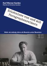 Erlebnisse von und mit Paragraphenreitern Cover des Buches Erlebnisse von und mit Paragraphenreitern (ISBN: 9783741290275)