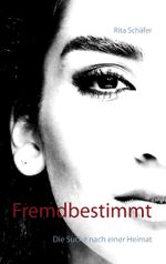 Fremdbestimmt Cover des Buches Fremdbestimmt (ISBN: 9783741290411)