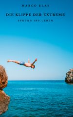 Die Klippe der Extreme Cover des Buches Die Klippe der Extreme (ISBN: 9783741293207)