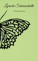 Lyrische Scherenschnitte Cover des Buches Lyrische Scherenschnitte (ISBN: 9783741297212)
