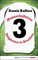Mannschaftstour Cover des Buches Mannschaftstour (ISBN: 9783741300066)
