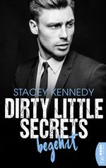 Dirty Little Secrets – Begehrt Cover des Buches Dirty Little Secrets – Begehrt (ISBN: 9783741301230)