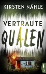 Vertraute Qualen Cover des Buches Vertraute Qualen (ISBN: 9783741302978)