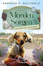 Morden ohne Sorgen - Die schöne Tote von Sanssouci Cover des Buches Morden ohne Sorgen - Die schöne Tote von Sanssouci (ISBN: 9783741304163)