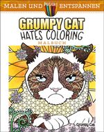 Malen und entspannen: Grumpy Cat Hates Coloring Cover des Buches Malen und entspannen: Grumpy Cat Hates Coloring (ISBN: 9783741521348)