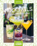 Einfach lecker: Mocktails Cover des Buches Einfach lecker: Mocktails (ISBN: 9783741521867)