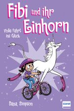 Fibi und ihr Einhorn (Bd. 2) - Volle Fahrt ins Glück (Comics für Kinder) Cover des Buches Fibi und ihr Einhorn (Bd. 2) - Volle Fahrt ins Glück (Comics für Kinder) (ISBN: 9783741522451)