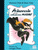 Die Prinzessin mit der schwarzen Maske (Bd. 1) Cover des Buches Die Prinzessin mit der schwarzen Maske (Bd. 1) (ISBN: 9783741522475)