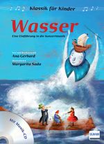 Klassik für Kinder: Wasser Cover des Buches Klassik für Kinder: Wasser (ISBN: 9783741522550)