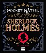 Pocket Rätsel: Sherlock Holmes Cover des Buches Pocket Rätsel: Sherlock Holmes (ISBN: 9783741524271)