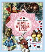 Pocket Rätsel: Alice im Wunderland Cover des Buches Pocket Rätsel: Alice im Wunderland (ISBN: 9783741524288)