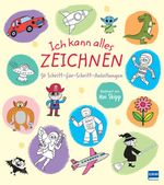 Ich kann alles zeichnen - 50 Schritt-für-Schritt-Anleitungen Cover des Buches Ich kann alles zeichnen - 50 Schritt-für-Schritt-Anleitungen (ISBN: 9783741525940)