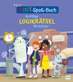 Mein MINT-Spaß-Buch: Knifflige Logikrätsel für Kinder Cover des Buches Mein MINT-Spaß-Buch: Knifflige Logikrätsel für Kinder (ISBN: 9783741526381)