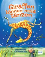 Giraffen können nicht tanzen Cover des Buches Giraffen können nicht tanzen (ISBN: 9783741526626)