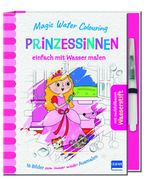 Magic Water Colouring - Prinzessinnen Cover des Buches Magic Water Colouring - Prinzessinnen (ISBN: 9783741526732)