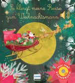 So klingt meine Reise zum Weihnachtsmann Cover des Buches So klingt meine Reise zum Weihnachtsmann (ISBN: 9783741527173)