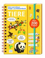 Mein superschlaues Frage- und Antwortbuch - Tiere Cover des Buches Mein superschlaues Frage- und Antwortbuch - Tiere (ISBN: 9783741527210)