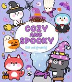 Cozy and Spooky - Süß und gruselig Cover des Buches Cozy and Spooky - Süß und gruselig (ISBN: 9783741528743)