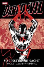 Daredevil: So finster die Nacht Cover des Buches Daredevil: So finster die Nacht (ISBN: 9783741607806)