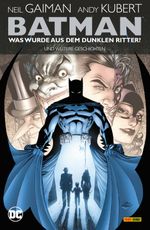 Batman: Was wurde aus dem Dunklen Ritter? Und weitere Geschichten (überarb. Neuausgabe) Cover des Buches Batman: Was wurde aus dem Dunklen Ritter? Und weitere Geschichten (überarb. Neuausgabe) (ISBN: 9783741615542)