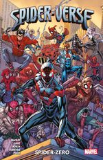 Spider-Verse: Spider-Zero Cover des Buches Spider-Verse: Spider-Zero (ISBN: 9783741619182)