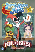 DC Super Hero Girls: Prüfungsstress Cover des Buches DC Super Hero Girls: Prüfungsstress (ISBN: 9783741626449)