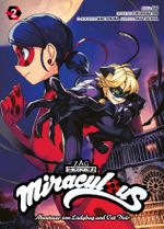 Miraculous - Die Abenteuer von Ladybug und Cat Noir (Manga) 02 Cover des Buches Miraculous - Die Abenteuer von Ladybug und Cat Noir (Manga) 02 (ISBN: 9783741629624)