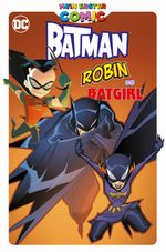 Mein erster Comic: Batman, Robin und Batgirl Cover des Buches Mein erster Comic: Batman, Robin und Batgirl (ISBN: 9783741629709)