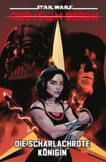 Star Wars Comics: Crimson Reign - Die scharlachrote Königin Cover des Buches Star Wars Comics: Crimson Reign - Die scharlachrote Königin (ISBN: 9783741630415)