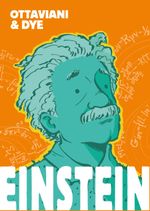 Einstein: die Graphic Novel Cover des Buches Einstein: die Graphic Novel (ISBN: 9783741630873)