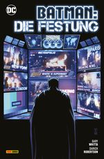 Batman: Die Festung Cover des Buches Batman: Die Festung (ISBN: 9783741633041)