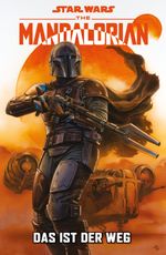 Star Wars Comics: The Mandalorian Cover des Buches Star Wars Comics: The Mandalorian (ISBN: 9783741633461)