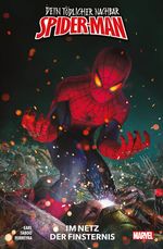 Dein tödlicher Nachbar Spider-Man: Im Netz der Finsternis Cover des Buches Dein tödlicher Nachbar Spider-Man: Im Netz der Finsternis (ISBN: 9783741634024)
