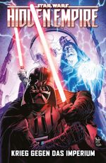Star Wars Comics: Hidden Empire - Krieg gegen das Imperium Cover des Buches Star Wars Comics: Hidden Empire - Krieg gegen das Imperium (ISBN: 9783741635687)