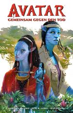 Avatar: Gemeinsam gegen den Tod Cover des Buches Avatar: Gemeinsam gegen den Tod (ISBN: 9783741638169)