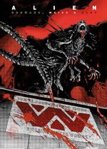 Alien: Schwarz, Weiß & Blut Cover des Buches Alien: Schwarz, Weiß & Blut (ISBN: 9783741643408)