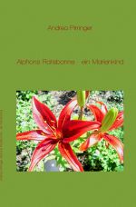 Alphons Ratisbonne - Ein Marienkind Cover des Buches Alphons Ratisbonne - Ein Marienkind (ISBN: 9783741801808)