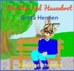 Karotten und Hasenbrot Cover des Buches Karotten und Hasenbrot (ISBN: 9783741802058)