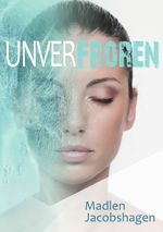 Unverfroren Cover des Buches Unverfroren (ISBN: 9783741812149)