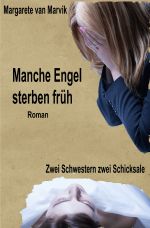 Manche Engel sterben früh Cover des Buches Manche Engel sterben früh (ISBN: 9783741834097)