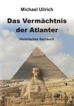 Das Vermächtnis der Atlanter Cover des Buches Das Vermächtnis der Atlanter (ISBN: 9783741835216)